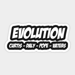 Evolution! Sticker